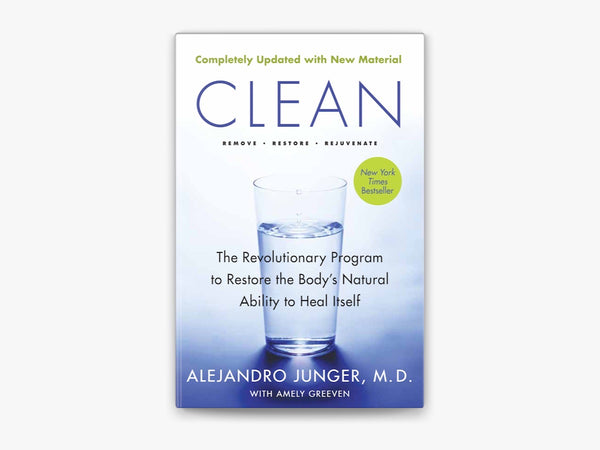CLEAN BY ALEJANDRO JUNGER, M.D.