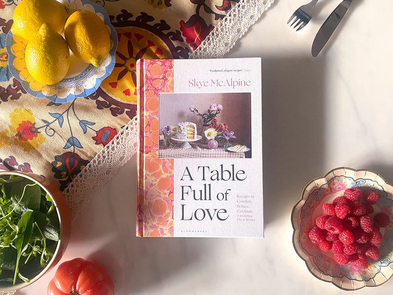 A TABLE FULL OF LOVE BY SKYE McALPINE
