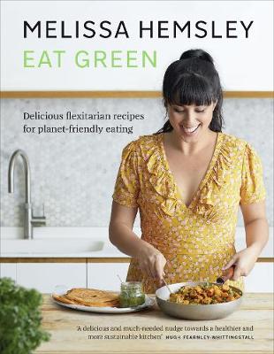 EAT GREEN by Melissa Hemsley