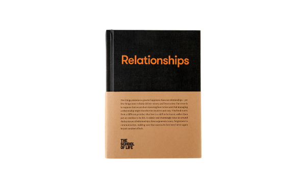 RELATIONSHIPS: THE SCHOOL OF LIFE